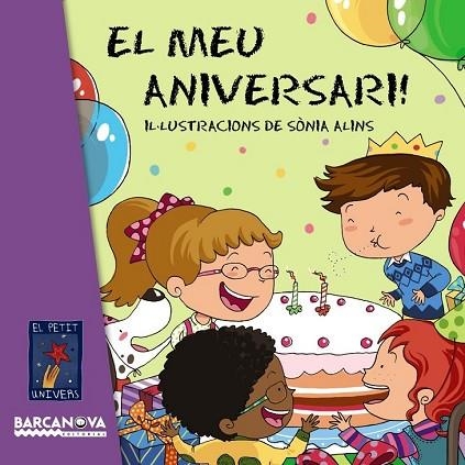 MEU ANIVERSARI, EL (EL PETIT UNIVERS) | 9788448931476 | VV.AA. | Llibreria Drac - Librería de Olot | Comprar libros en catalán y castellano online