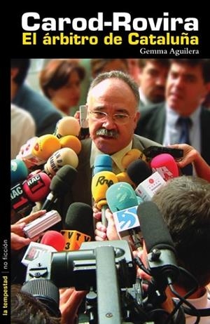 CAROD-ROVIRA.  EL ARBITRO DE CATALUÑA | 9788479489854 | AGUILERA, GEMMA | Llibreria Drac - Llibreria d'Olot | Comprar llibres en català i castellà online