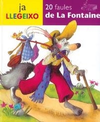20 FAULES DE LA FONTAINE ( JA LLEGEIXO ) | 9788467700077 | AA.DD. | Llibreria Drac - Librería de Olot | Comprar libros en catalán y castellano online
