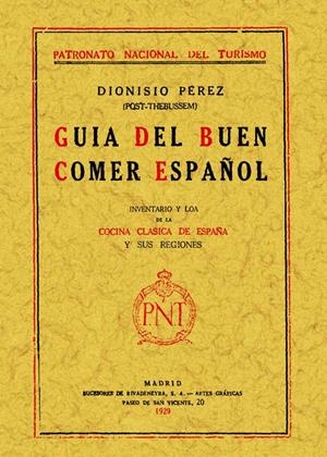 GUIA DEL BUEN COMER ESPAÑOL | 9788497612357 | PEREZ, DIONISIO | Llibreria Drac - Llibreria d'Olot | Comprar llibres en català i castellà online