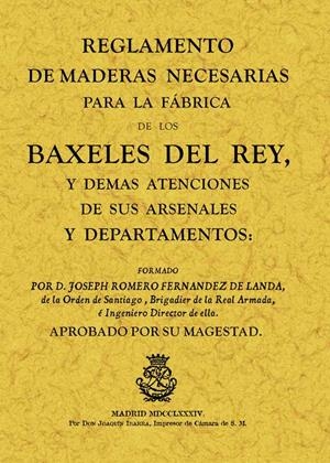 REGLAMENTO DE MADERAS NECESARIAS PARA LA FABRICA DE LOS BAXE | 9788497614504 | ROMERO FERNÁNDEZ DE LANDA, JOSEPH | Llibreria Drac - Llibreria d'Olot | Comprar llibres en català i castellà online