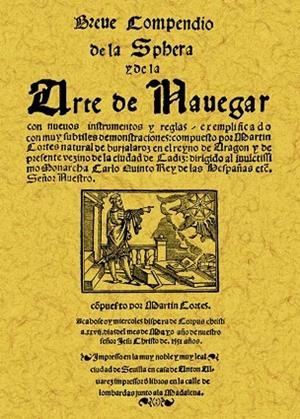 BREVE COMPENDIO DE LA SPHERA Y DE LA ARTE DE NAVEGAR | 9788497610735 | LORTES, MARTIN | Llibreria Drac - Librería de Olot | Comprar libros en catalán y castellano online
