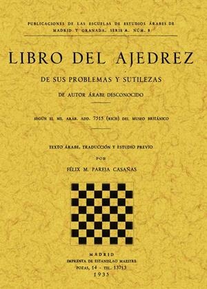 LIBRO DEL AJEDREZ DE SUS PROBLEMAS Y SUTILEZAS | 9788497613682 | AUTOR ÁRABE DESCONOCIDO | Llibreria Drac - Llibreria d'Olot | Comprar llibres en català i castellà online