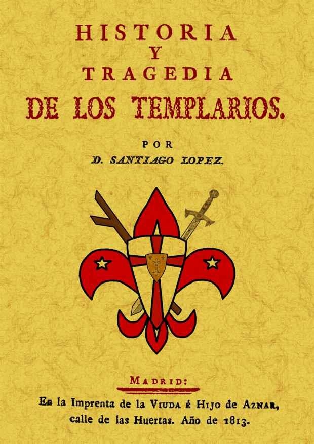 HISTORIA Y TRAGEDIA DE LOS TEMPLARIOS | 9788497615556 | LOPEZ, SANTIAGO | Llibreria Drac - Librería de Olot | Comprar libros en catalán y castellano online