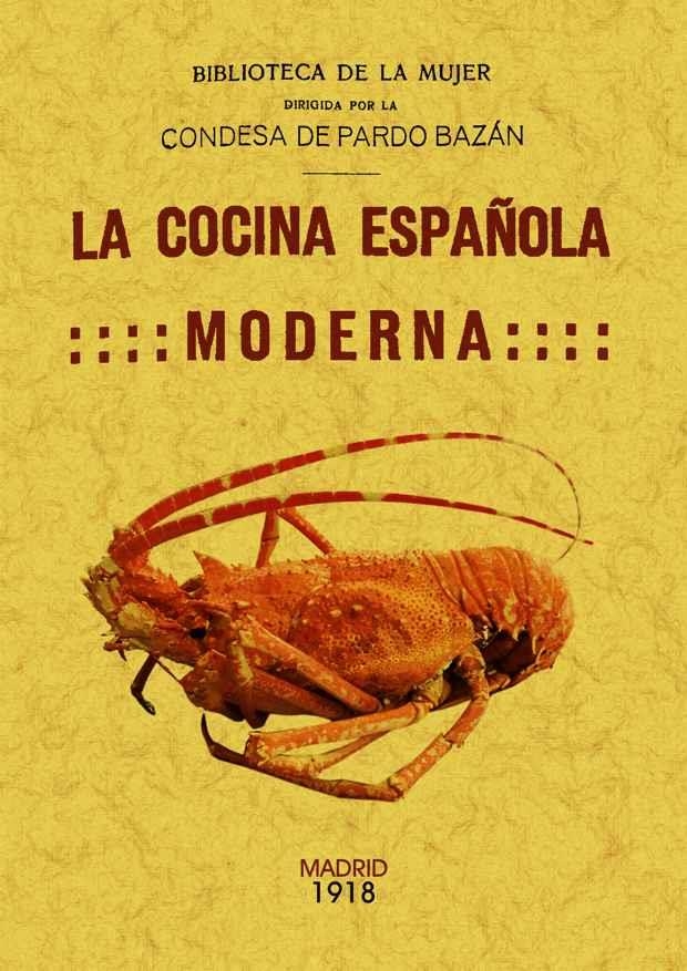 COCINA ESPAÑOLA MODERNA, LA | 9788497617512 | PARDO BAZÁN, EMILIA | Llibreria Drac - Librería de Olot | Comprar libros en catalán y castellano online