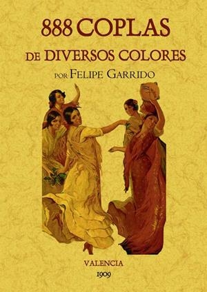 888 COPLAS DE DIVERSOS COLORES | 9788497617406 | GARRIDO, FELIPE | Llibreria Drac - Librería de Olot | Comprar libros en catalán y castellano online