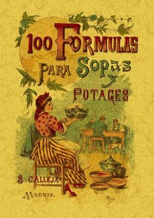 100 FÓRMULAS PARA PREPARAR SOPAS Y POTAGES | 9788497613392 | ROSE, MADEMOISELLE | Llibreria Drac - Llibreria d'Olot | Comprar llibres en català i castellà online