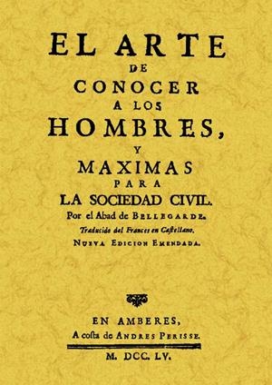 ARTE DE CONOCER A LOS HOMBRES, EL | 9788497616539 | MORVAN DE BELLEGARDE, JEAN-BAPTISTE | Llibreria Drac - Llibreria d'Olot | Comprar llibres en català i castellà online