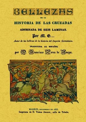 BELLEZAS DE LA HISTORIA DE LAS CRUZADAS | 9788497619752 | M.G. | Llibreria Drac - Llibreria d'Olot | Comprar llibres en català i castellà online