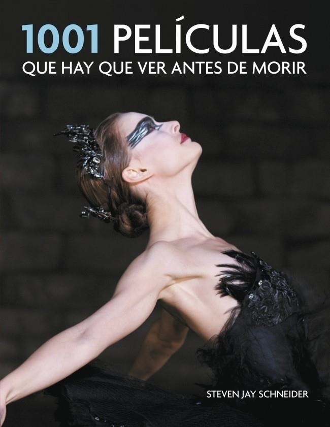 1001 PELÍCULAS QUE HAY QUE VER ANTES DE MORIR | 9788425349171 | SCHNEIDER, STEVEN JAY | Llibreria Drac - Librería de Olot | Comprar libros en catalán y castellano online