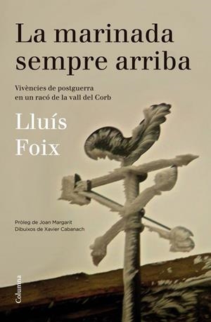 MARINADA SEMPRE ARRIBA, LA | 9788466416313 | FOIX, LLUIS | Llibreria Drac - Librería de Olot | Comprar libros en catalán y castellano online