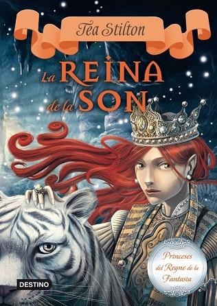 REINA DE LA SON, LA ( PRINCESES DEL REGNE DE LA FANTASIA 6 ) | 9788415790051 | STILTON, TEA | Llibreria Drac - Llibreria d'Olot | Comprar llibres en català i castellà online