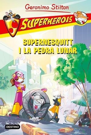 SUPERNESQUITT I LA PEDRA LUNAR | 9788415697558 | STILTON, GERONIMO | Llibreria Drac - Librería de Olot | Comprar libros en catalán y castellano online