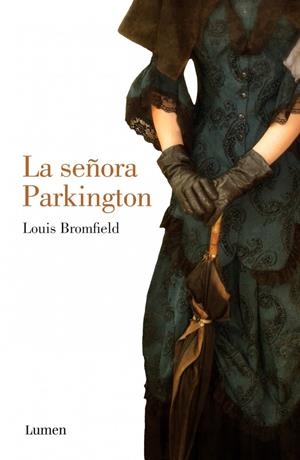 SEÑORA PARKINGTON, LA | 9788426421661 | BROMFIELD, LOUIS | Llibreria Drac - Librería de Olot | Comprar libros en catalán y castellano online