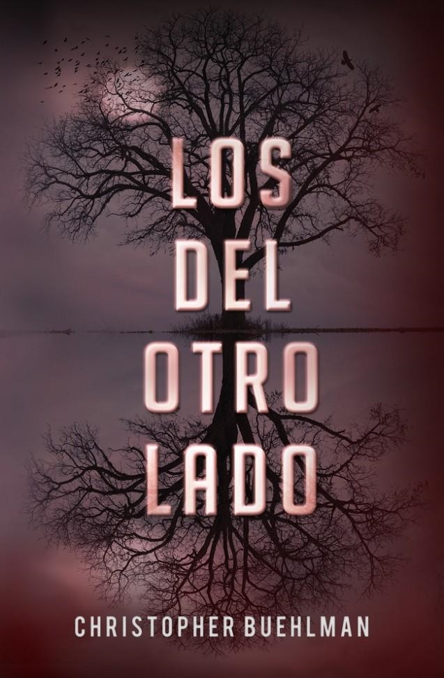LOS DEL OTRO LADO | 9788401353659 | BUEHLMAN, CHRISTOPHER | Llibreria Drac - Librería de Olot | Comprar libros en catalán y castellano online
