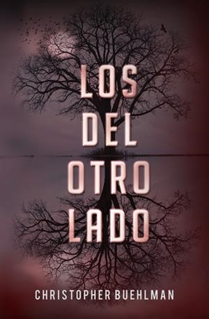 LOS DEL OTRO LADO | 9788401353659 | BUEHLMAN, CHRISTOPHER | Llibreria Drac - Librería de Olot | Comprar libros en catalán y castellano online