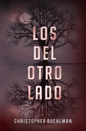 LOS DEL OTRO LADO | 9788401353659 | BUEHLMAN, CHRISTOPHER | Llibreria Drac - Librería de Olot | Comprar libros en catalán y castellano online
