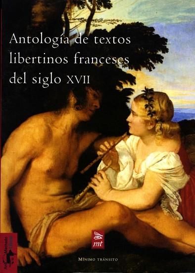 ANTOLOGIA DE TEXTOS LIBERTINOS FRANCESES DEL SIGLO XVII | 9788477746577 | VV.AA. | Llibreria Drac - Librería de Olot | Comprar libros en catalán y castellano online