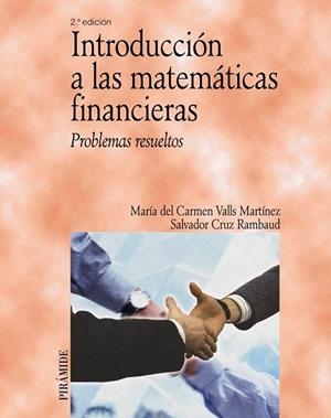 INTRODUCCION A LAS MATEMATICAS FINANCIERAS | 9788436822557 | CRUZ, SALVADOR; VALLS, M. DEL CARMEN | Llibreria Drac - Llibreria d'Olot | Comprar llibres en català i castellà online