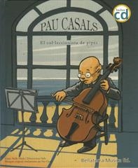 PAU CASALS: EL COL.LECCIONISTA DE PIPES | 9788493588380 | OBIOLS, ANNA | Llibreria Drac - Librería de Olot | Comprar libros en catalán y castellano online