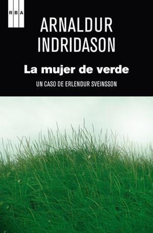 MUJER DE VERDE, LA | 9788498672633 | INDRIDASON, ARNALDUR | Llibreria Drac - Llibreria d'Olot | Comprar llibres en català i castellà online