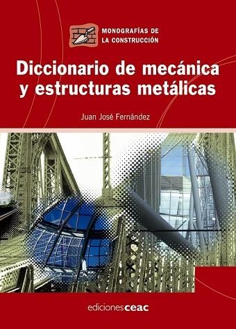 DICCIONARIO DE MECANICA Y ESTRUCTURAS METALICAS | 9788432919947 | FERNANDEZ, JUAN JOSE | Llibreria Drac - Librería de Olot | Comprar libros en catalán y castellano online
