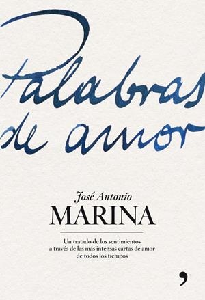 PALABRAS DE AMOR | 9788484607700 | MARINA, JOSE ANTONIO | Llibreria Drac - Llibreria d'Olot | Comprar llibres en català i castellà online