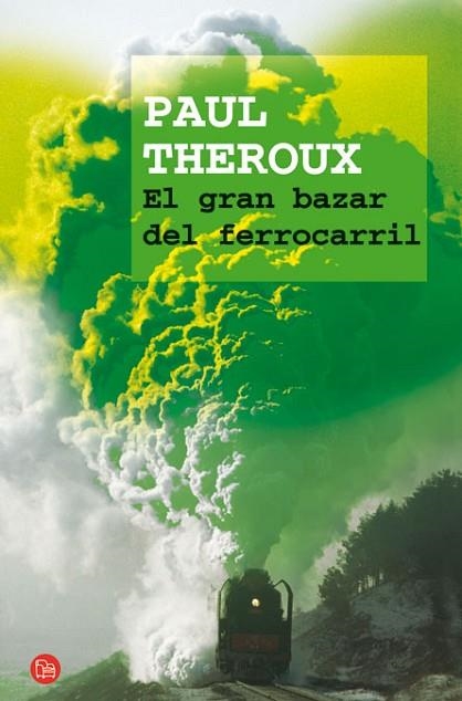 GRAN BAZAR DEL FERROCARRIL, EL | 9788466320931 | THEROUX, PAUL | Llibreria Drac - Librería de Olot | Comprar libros en catalán y castellano online