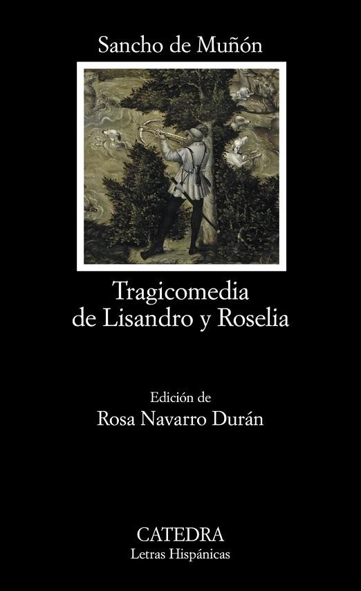 TRAGICOMEDIA DE LISANDRO Y ROSELIA | 9788437625294 | SANCHO DE MUÑON | Llibreria Drac - Llibreria d'Olot | Comprar llibres en català i castellà online