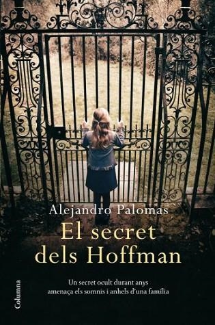 SECRET DELS HOFFMAN, EL | 9788466410557 | PALOMAS, ALEJANDRO | Llibreria Drac - Librería de Olot | Comprar libros en catalán y castellano online