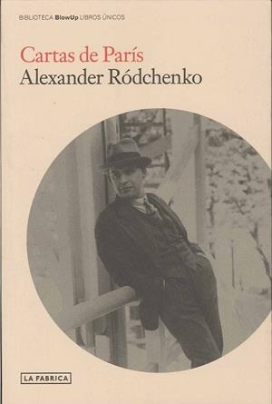 CARTAS DE PARIS | 9788492498598 | RODCHENKO, ALEXANDER | Llibreria Drac - Librería de Olot | Comprar libros en catalán y castellano online