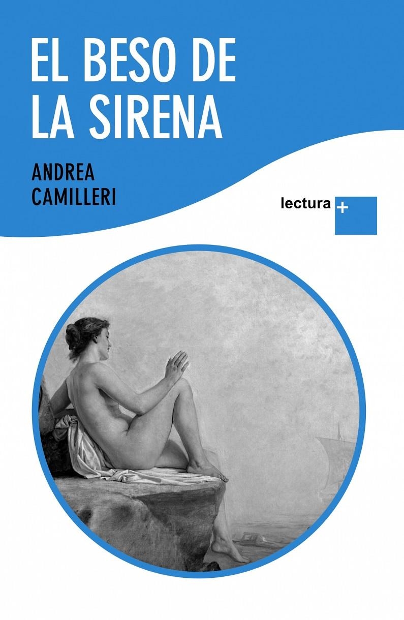 BESO DE LA SIRENA, EL | 9788423342020 | CAMILLERI, ANDREA | Llibreria Drac - Librería de Olot | Comprar libros en catalán y castellano online