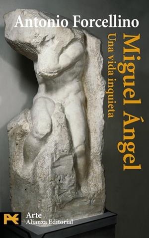 MIGUEL ANGEL UNA VIDA INQUIETA | 9788420649504 | FORCELLINO, ANTONIO | Llibreria Drac - Llibreria d'Olot | Comprar llibres en català i castellà online