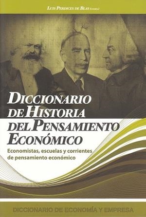 DICCIONARIO DE HISTORIA DEL PENSAMIENTO ECONOMICO | 9788496877122 | PERDICES DE BLAS, LUIS | Llibreria Drac - Llibreria d'Olot | Comprar llibres en català i castellà online