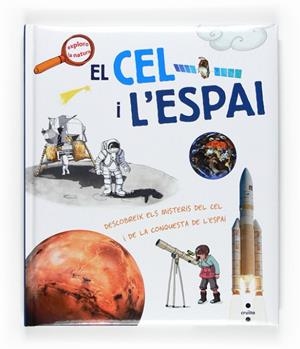 CEL I L'ESPAI, EL | 9788466121989 | SCHEIDHAUER-FRADIN, NATACHA | Llibreria Drac - Librería de Olot | Comprar libros en catalán y castellano online
