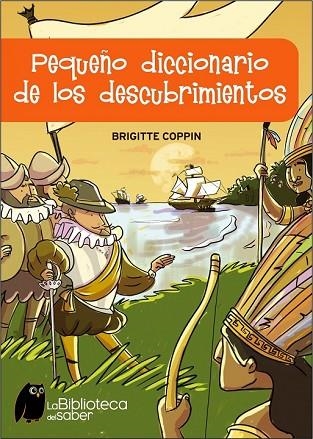 PEQUEÑO DICCIONARIO DE LOS DESCUBRIMIENTOS | 9788497543590 | COPPIN, BRIGITTE | Llibreria Drac - Librería de Olot | Comprar libros en catalán y castellano online