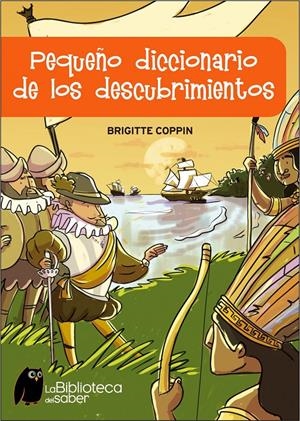 PEQUEÑO DICCIONARIO DE LOS DESCUBRIMIENTOS | 9788497543590 | COPPIN, BRIGITTE | Llibreria Drac - Librería de Olot | Comprar libros en catalán y castellano online