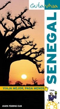 SENEGAL 2009 (GUIA VIVA) | 9788497767026 | AA.VV. | Llibreria Drac - Llibreria d'Olot | Comprar llibres en català i castellà online