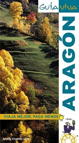 ARAGON 2009 (GUIA VIVA) | 9788497767590 | AA.VV. | Llibreria Drac - Librería de Olot | Comprar libros en catalán y castellano online