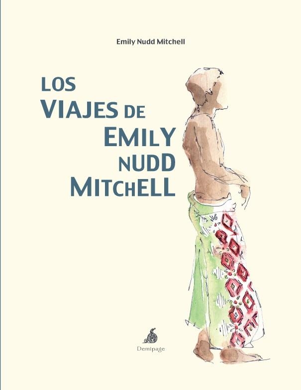 VIAJES DE EMILY NUDD MITCHELL, LOS | 9788493526993 | NUDD, EMILY | Llibreria Drac - Librería de Olot | Comprar libros en catalán y castellano online