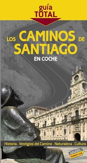 CAMINOS DE SANTIAGO EN COCHE 2009 (GUIA TOTAL) | 9788497768641 | AA.VV | Llibreria Drac - Llibreria d'Olot | Comprar llibres en català i castellà online