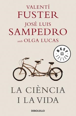 CIENCIA I LA VIDA, LA | 9788483469125 | FUSTER, VALENTI/ SAMPEDRO, JOSE LUIS/ LUCAS, OLGA | Llibreria Drac - Llibreria d'Olot | Comprar llibres en català i castellà online