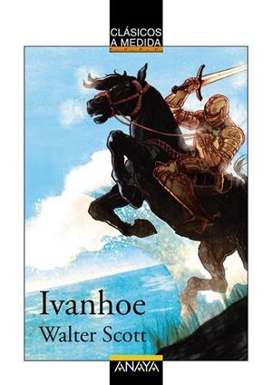 IVANHOE | 9788466777629 | SCOTT, WALTER | Llibreria Drac - Llibreria d'Olot | Comprar llibres en català i castellà online