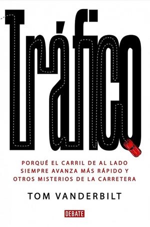 TRAFICO | 9788483068434 | VANDERBILT, TOM | Llibreria Drac - Librería de Olot | Comprar libros en catalán y castellano online