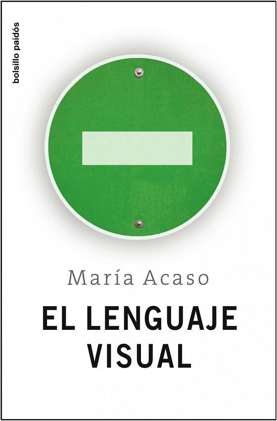 LENGUAJE VISUAL, EL | 9788449322174 | ACASO, MARIA | Llibreria Drac - Librería de Olot | Comprar libros en catalán y castellano online