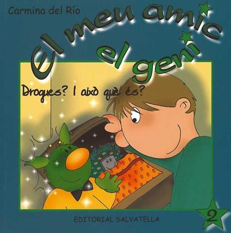 DROGUES I AIXO QUE ES | 9788484124962 | DEL RIO, CARMINA | Llibreria Drac - Librería de Olot | Comprar libros en catalán y castellano online