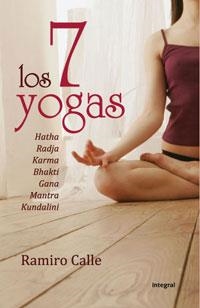 7 YOGAS, LOS | 9788498674569 | CALLE, RAMIRO | Llibreria Drac - Llibreria d'Olot | Comprar llibres en català i castellà online