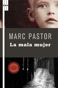 MALA MUJER, LA | 9788498674620 | PASTOR, MARC | Llibreria Drac - Llibreria d'Olot | Comprar llibres en català i castellà online