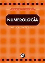 NUMEROLOGIA | 9788484450092 | MELCHOIR, ALINE | Llibreria Drac - Llibreria d'Olot | Comprar llibres en català i castellà online