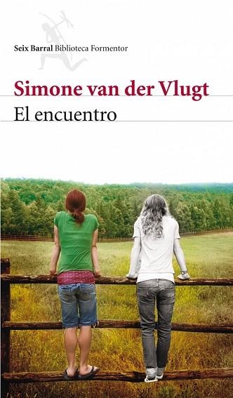 ENCUENTRO, EL | 9788432228490 | SIMONE VAN DER VLUGT | Llibreria Drac - Llibreria d'Olot | Comprar llibres en català i castellà online